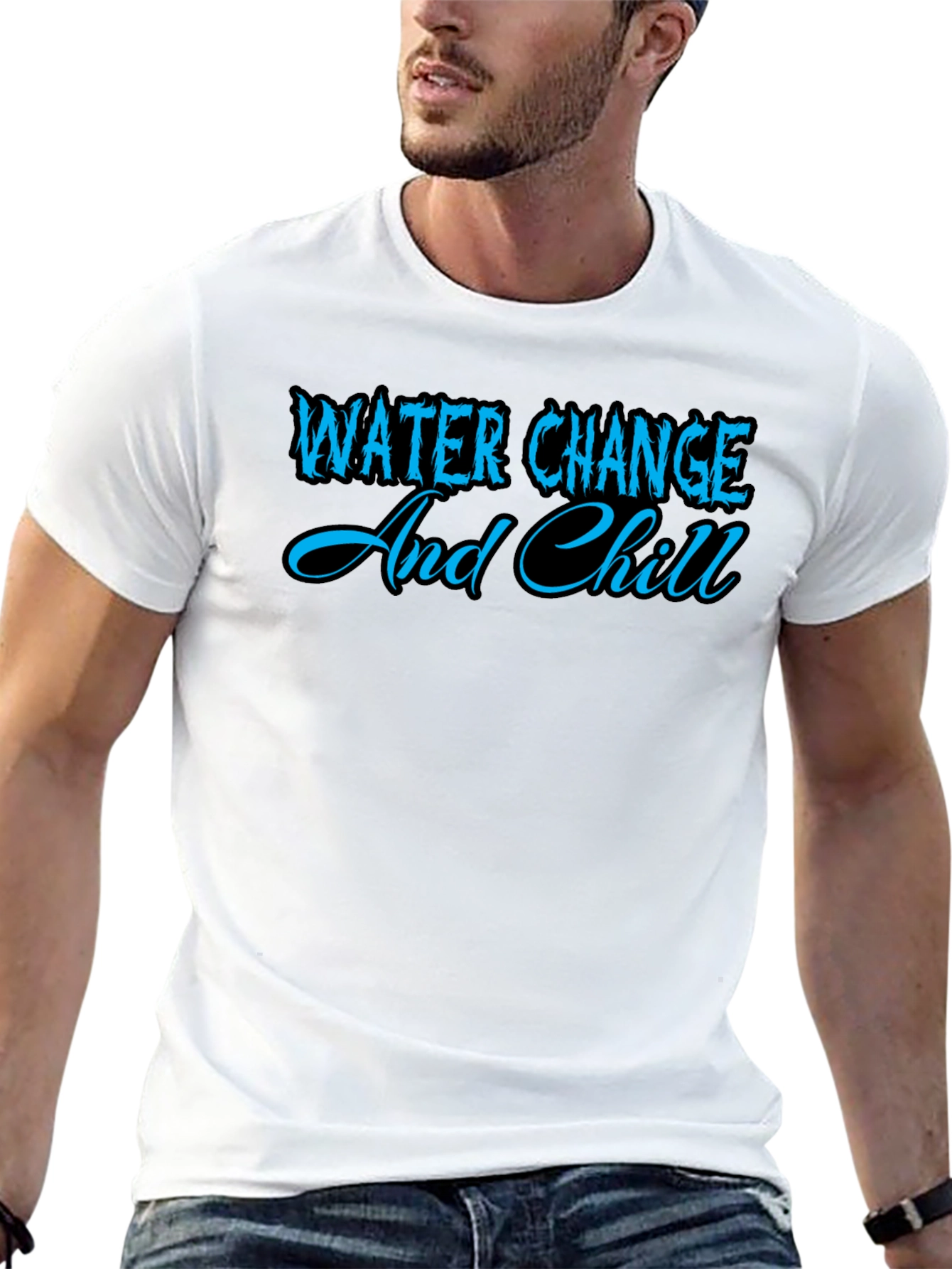 Water Change and Chill Graphic T-Shirt