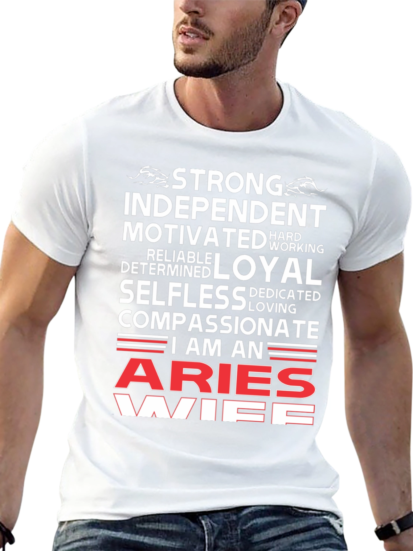 Aries Wife T-Shirt - Strong Independent Motivated Zodiac Tee