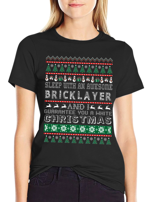 Awesome Bricklayer Ugly Christmas Sweater T-Shirt