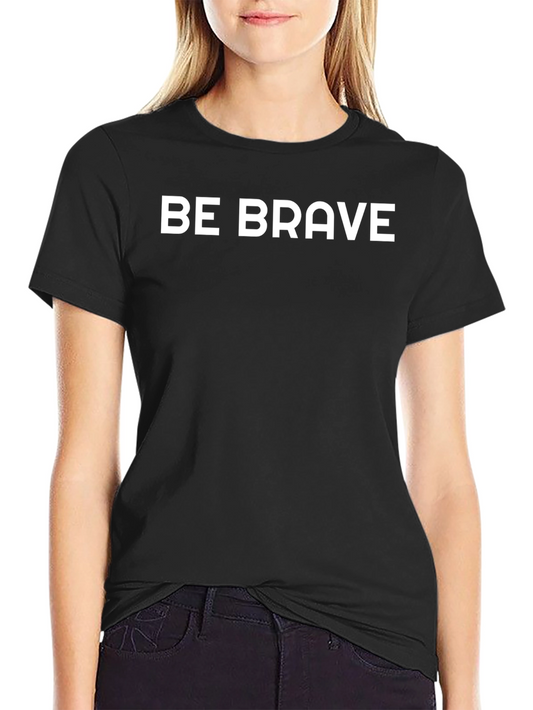 Be Brave Graphic Tee - Mens Black Cotton T-Shirt