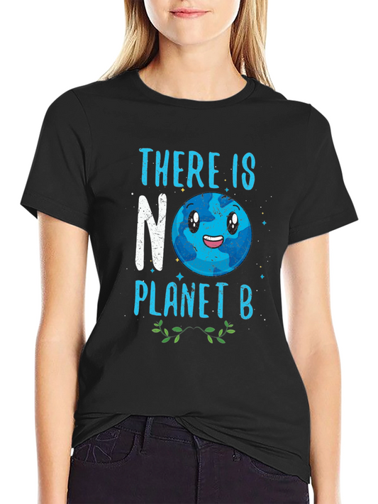 There Is No Planet B Graphic Tee