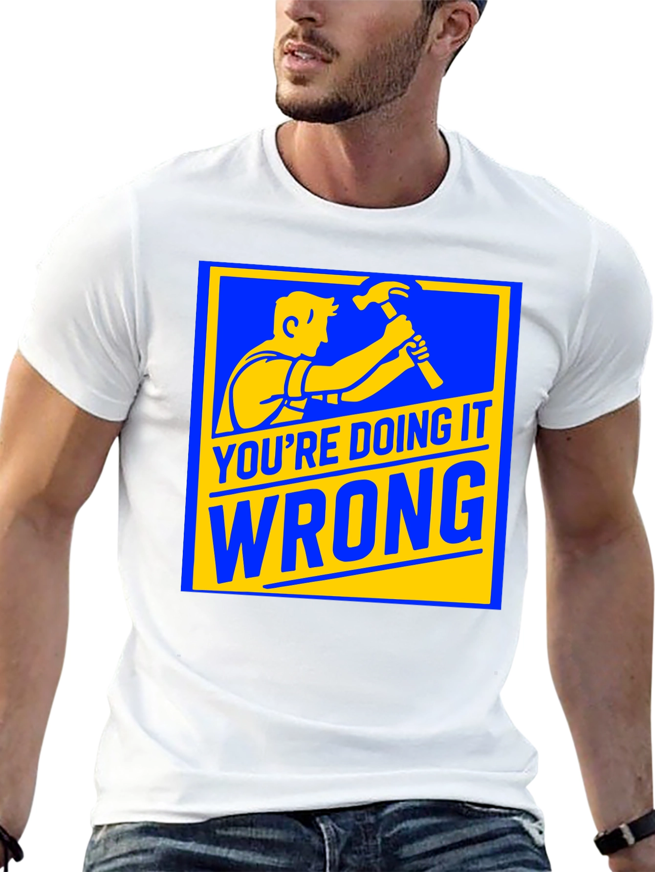 Youre Doing It Wrong Graphic T-Shirt