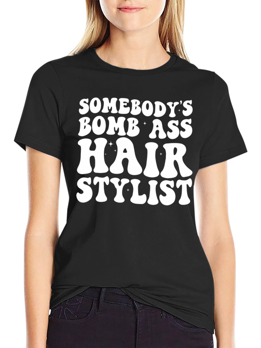 Bomb Ass Hair Stylist Graphic Tee