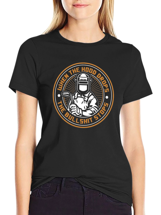 Welder T-Shirt: When the Hood Drops