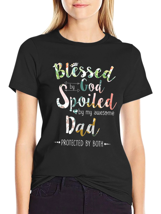 Blessed Spoiled Dad Graphic T-Shirt
