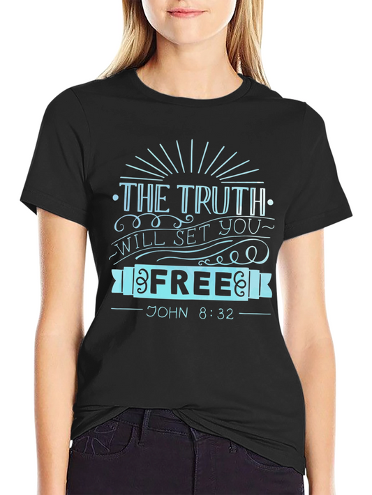 The Truth Will Set You Free T-Shirt