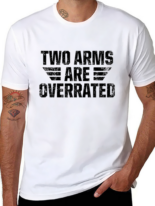Two Arms Are Overrated Graphic Tee