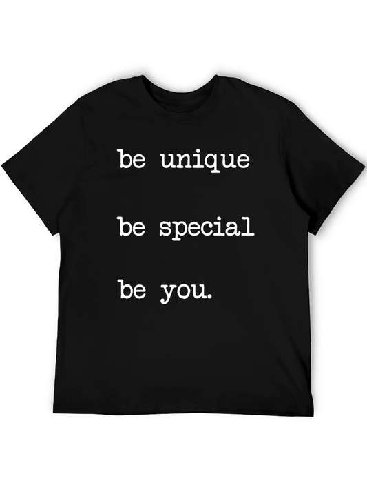 Be Unique Be Special Be You Black T-Shirt