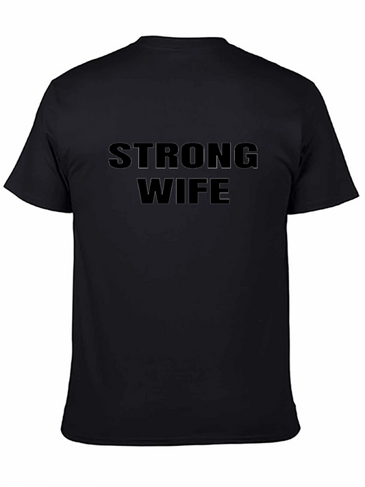 Strong Wife T-Shirt - Black Crew Neck Tee