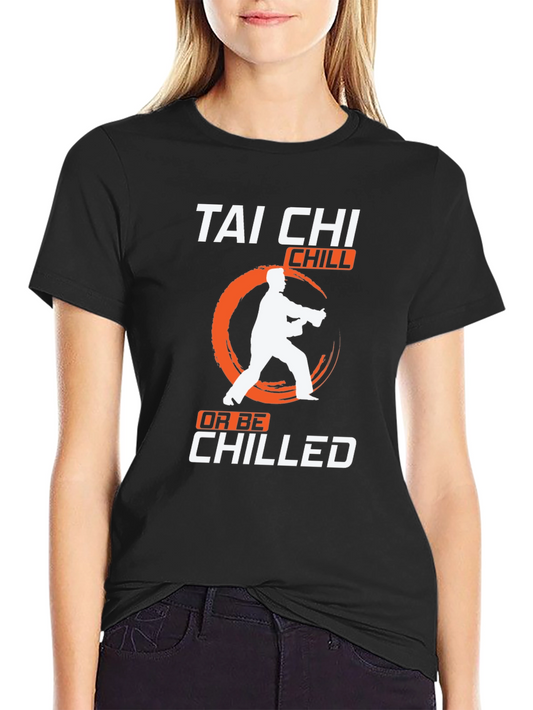 Tai Chi Chill T-Shirt Martial Arts Graphic Tee