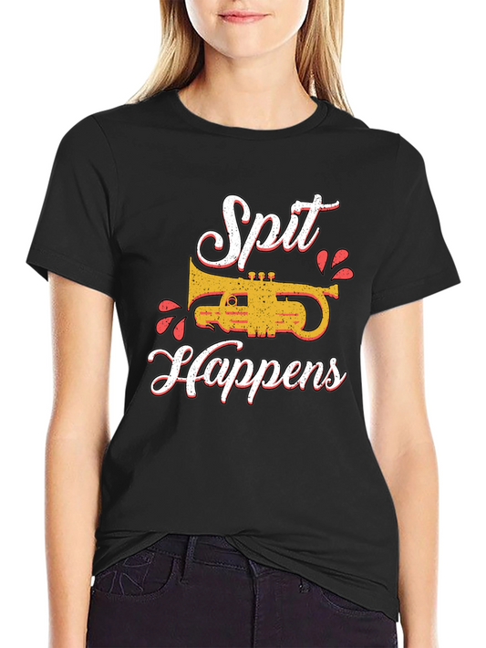 Spit Happens Trumpet Graphic Tee - Musicians Humor T-Shirt