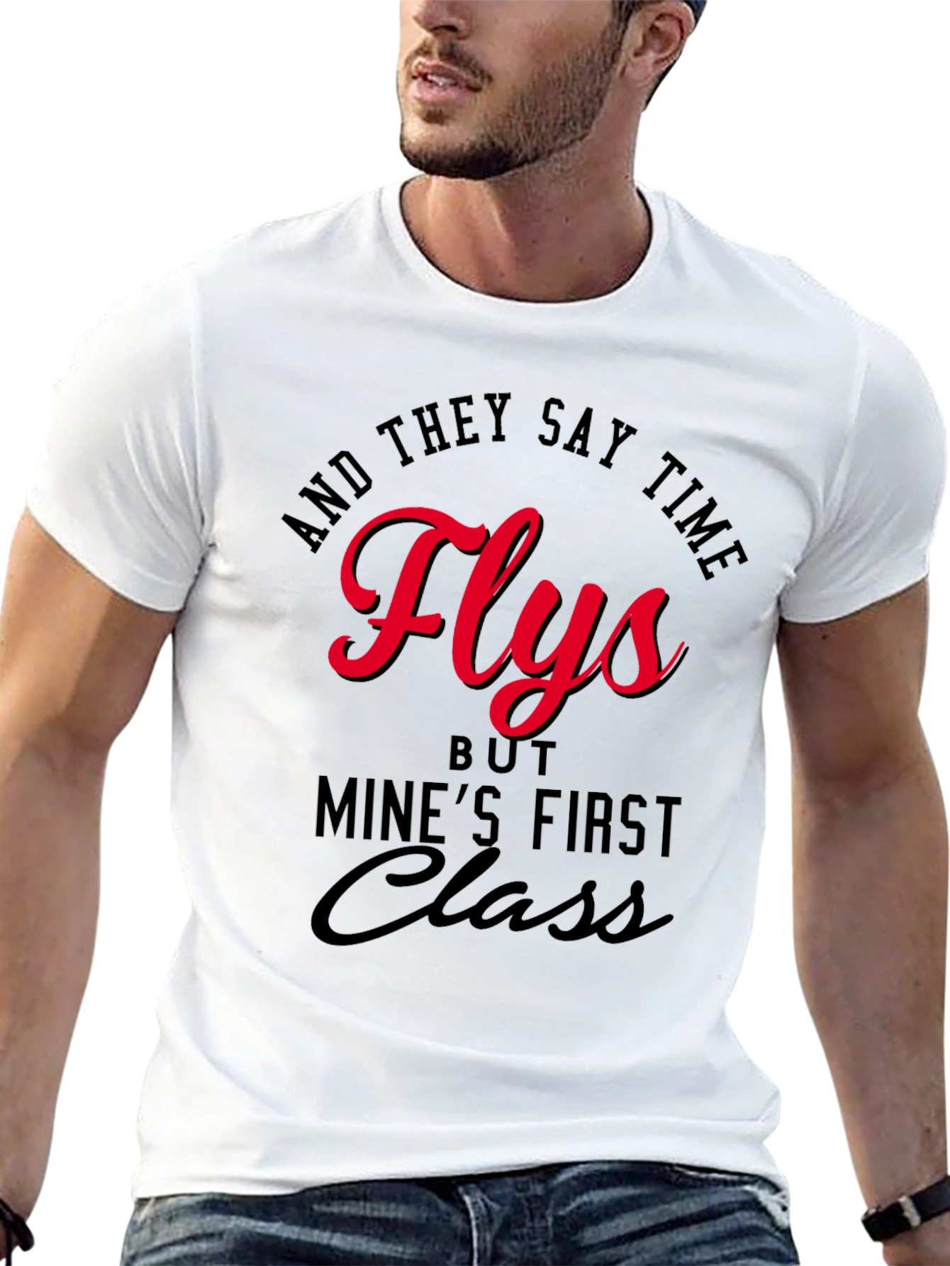 Time Flies First Class T-Shirt