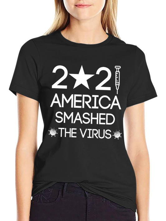 America Smashed The Virus T-Shirt