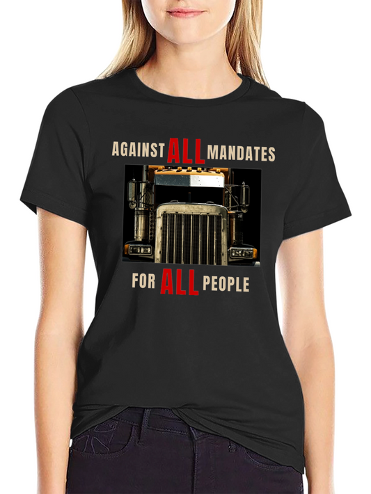 Against All Mandates Trucker T-Shirt - Freedom for All