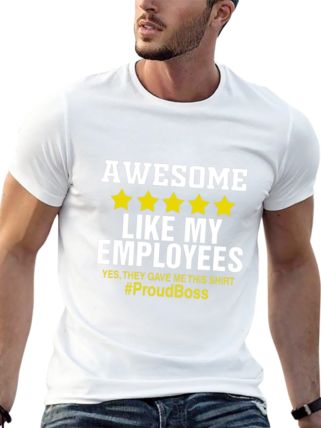 Awesome Like My Employees T-Shirt - Proud Boss Tee