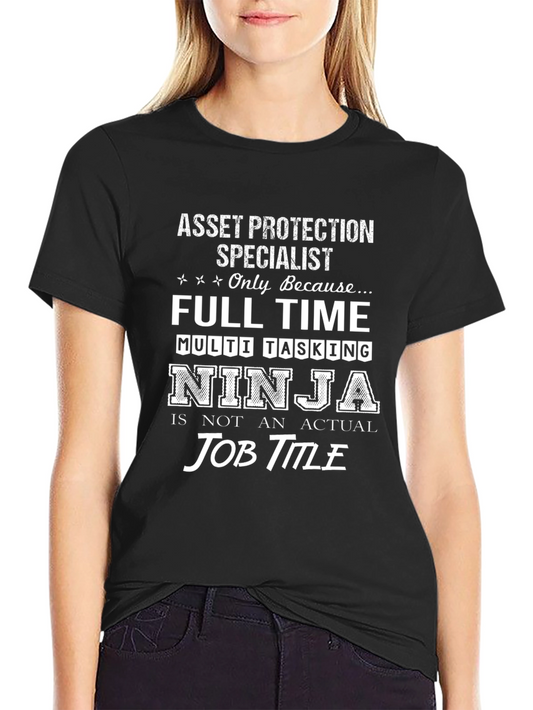 Asset Protection Specialist T-Shirt