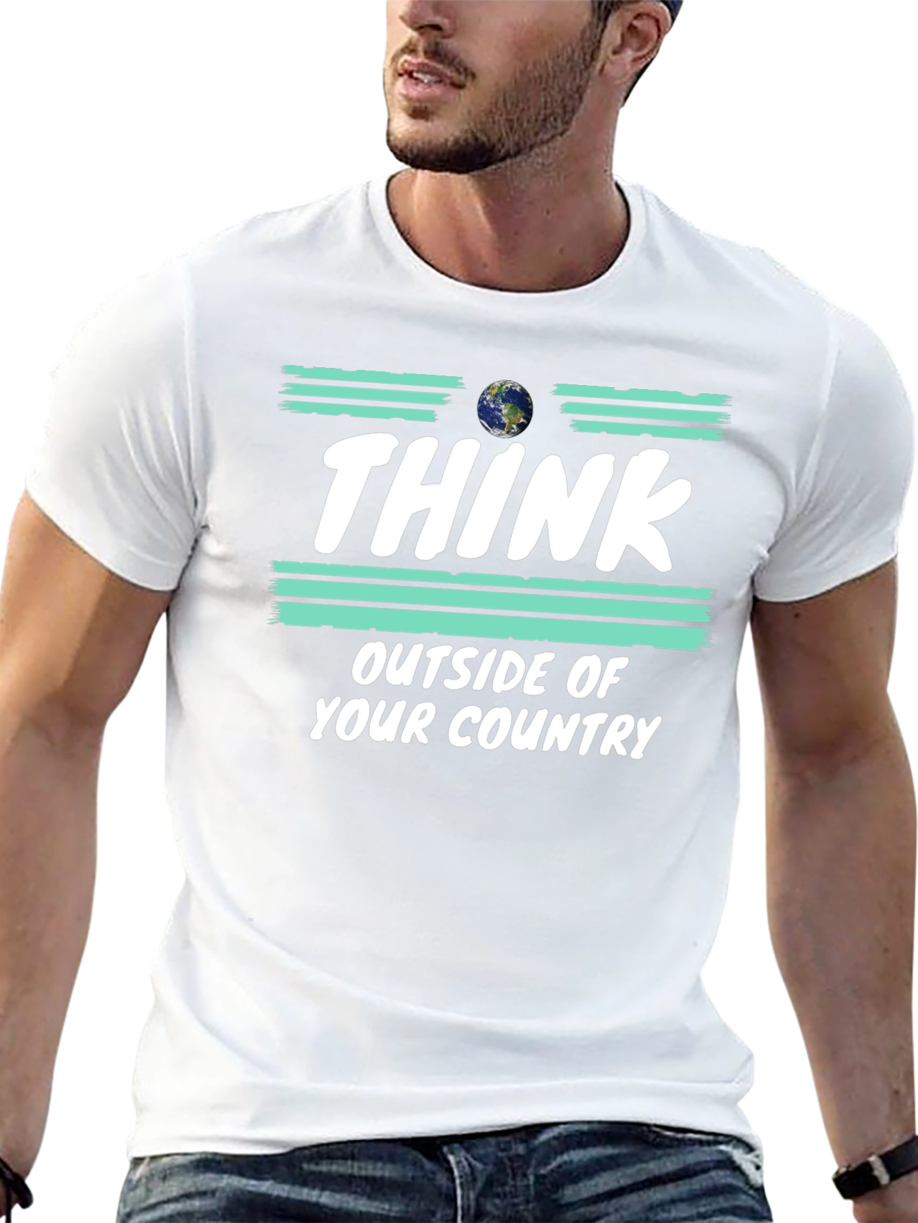 Think Outside Your Country T-Shirt Earth Graphic Tee