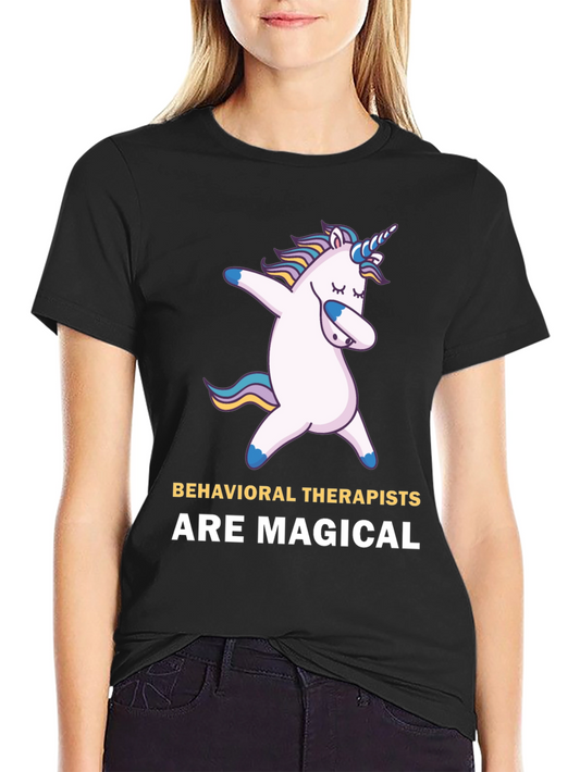 Behavioral Therapists Are Magical T-Shirt