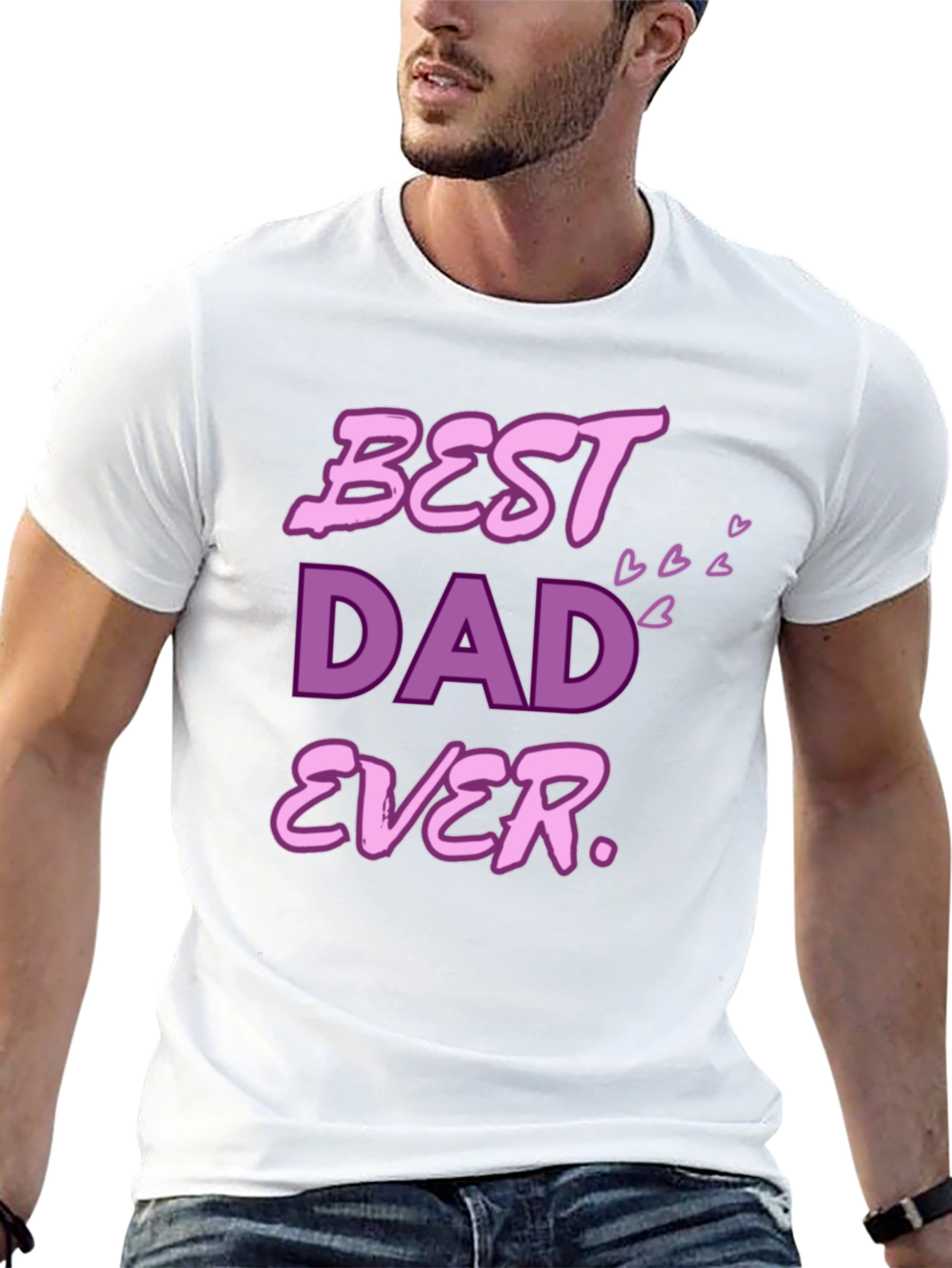 Best Dad Ever T-Shirt