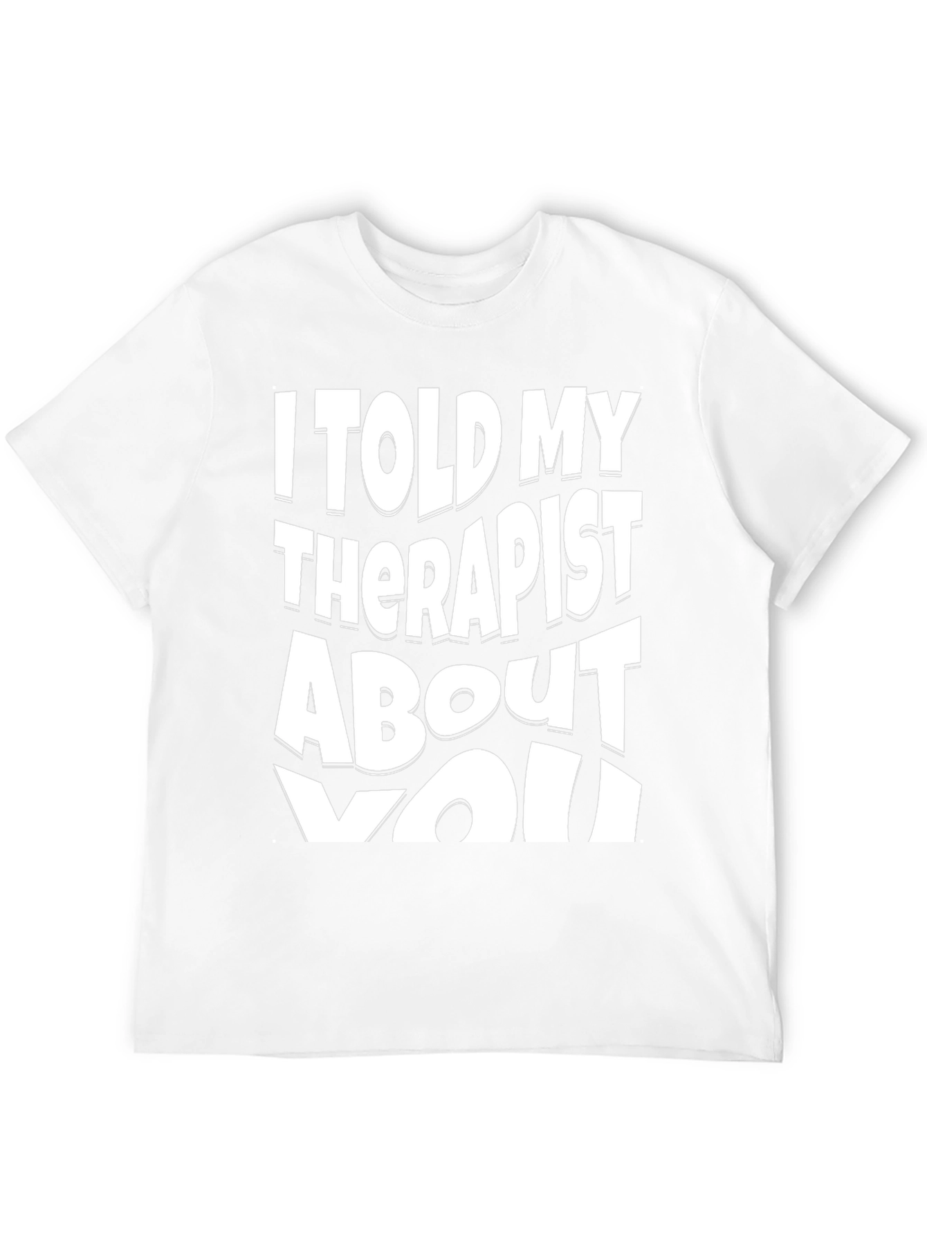 Therapist About You Graphic Tee