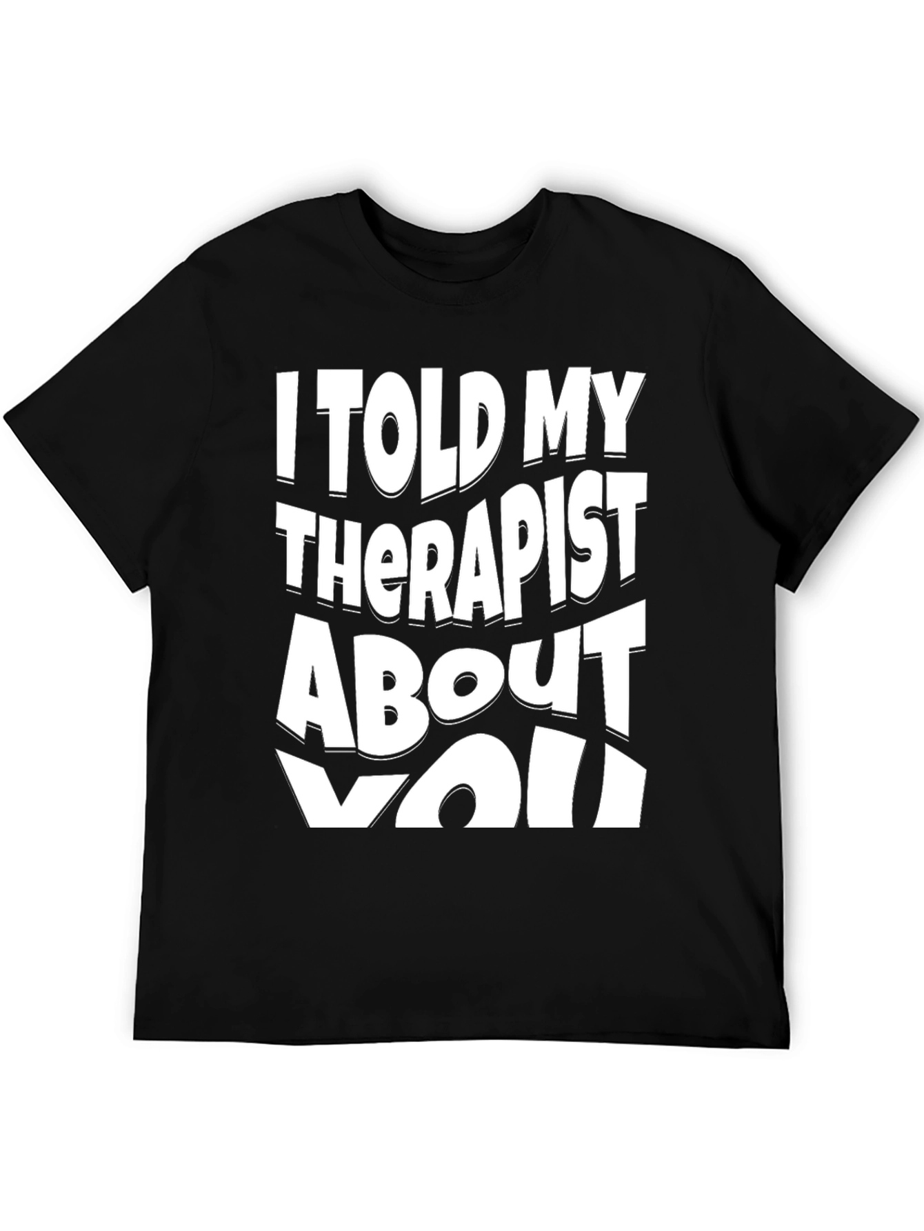 Therapist About You Graphic Tee