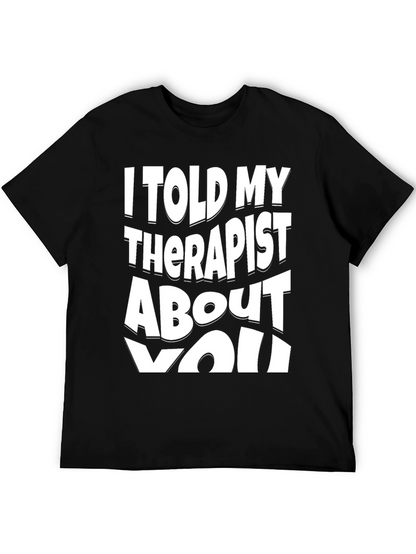 Therapist About You Graphic Tee