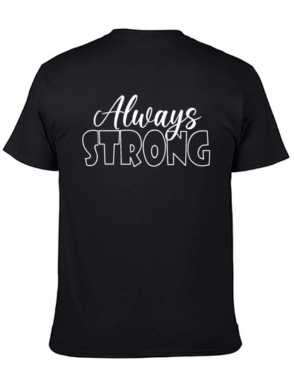 Always Strong Graphic Tee - Black Crew Neck