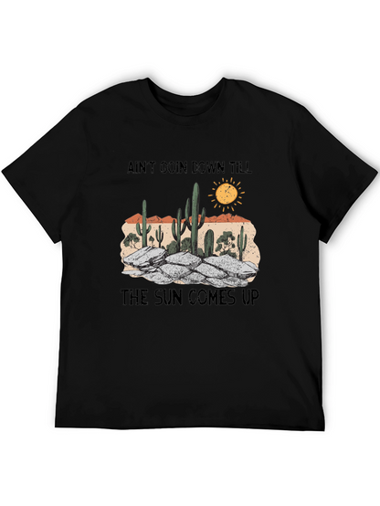 Aint Goin Down Cactus Graphic Tee