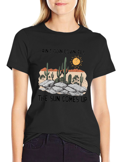 Aint Goin Down Cactus Graphic Tee