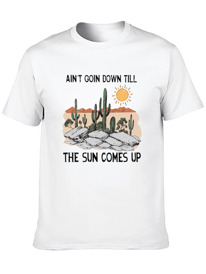 Aint Goin Down Cactus Graphic Tee
