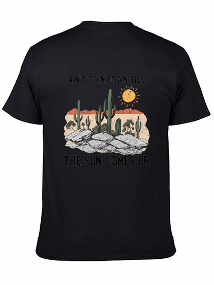 Aint Goin Down Cactus Graphic Tee