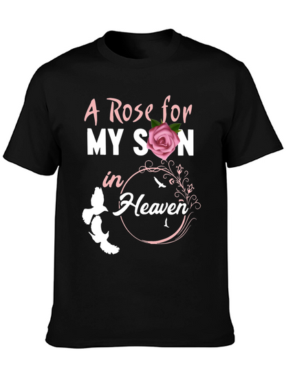 A Rose For My Son In Heaven T-Shirt