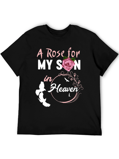 A Rose For My Son In Heaven T-Shirt