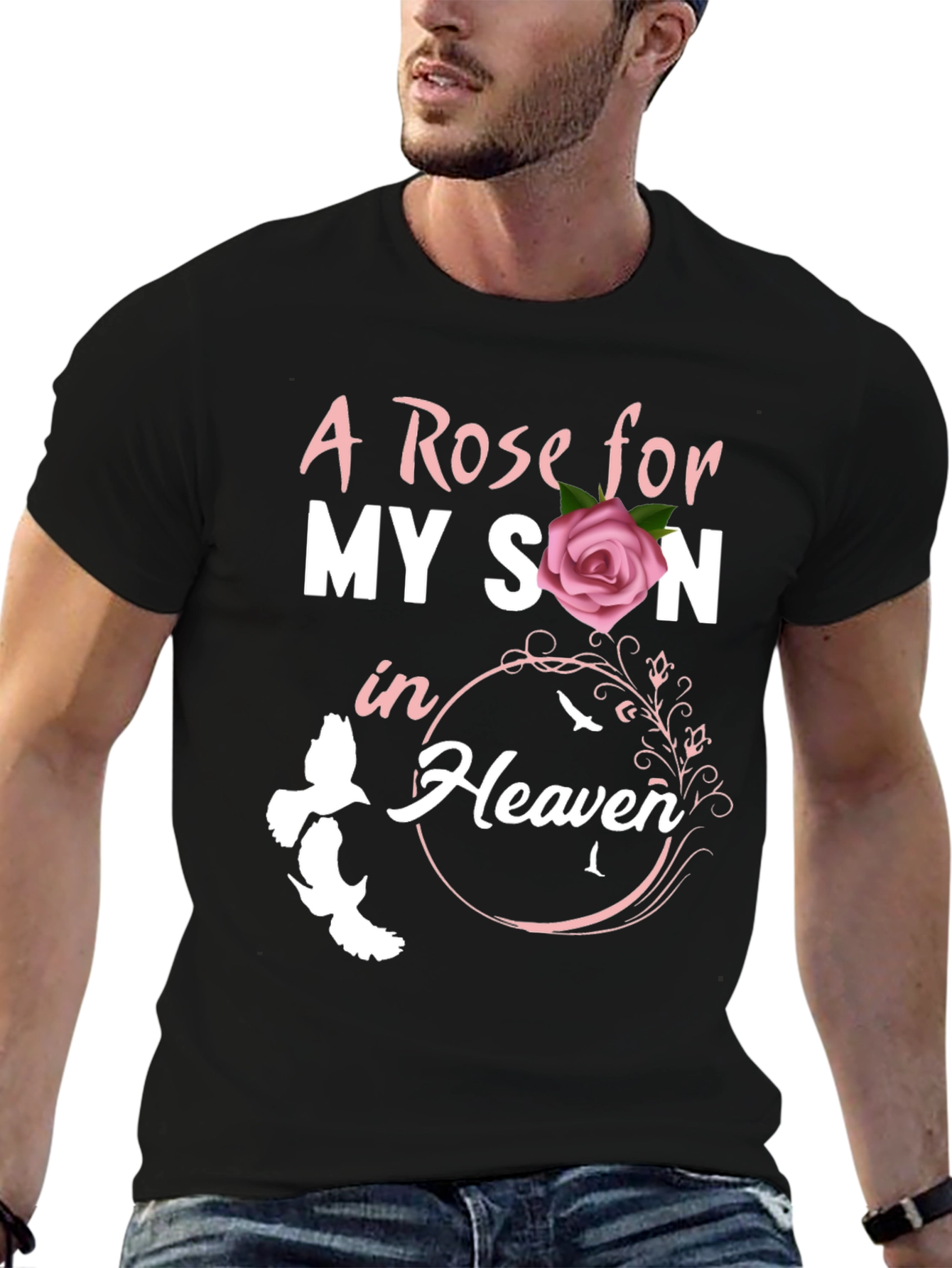 A Rose For My Son In Heaven T-Shirt