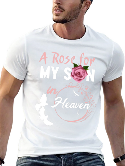 A Rose For My Son In Heaven T-Shirt