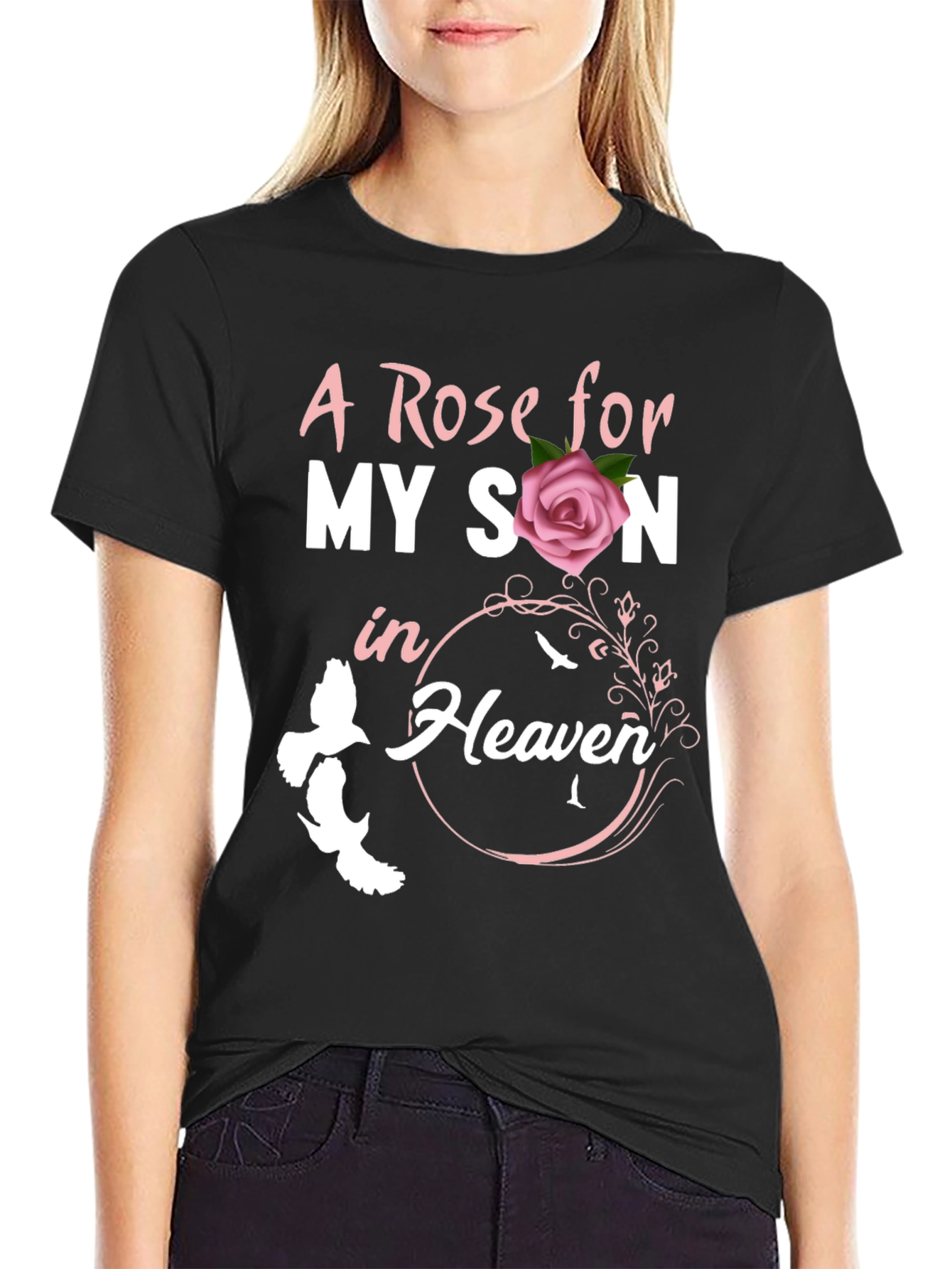 A Rose For My Son In Heaven T-Shirt