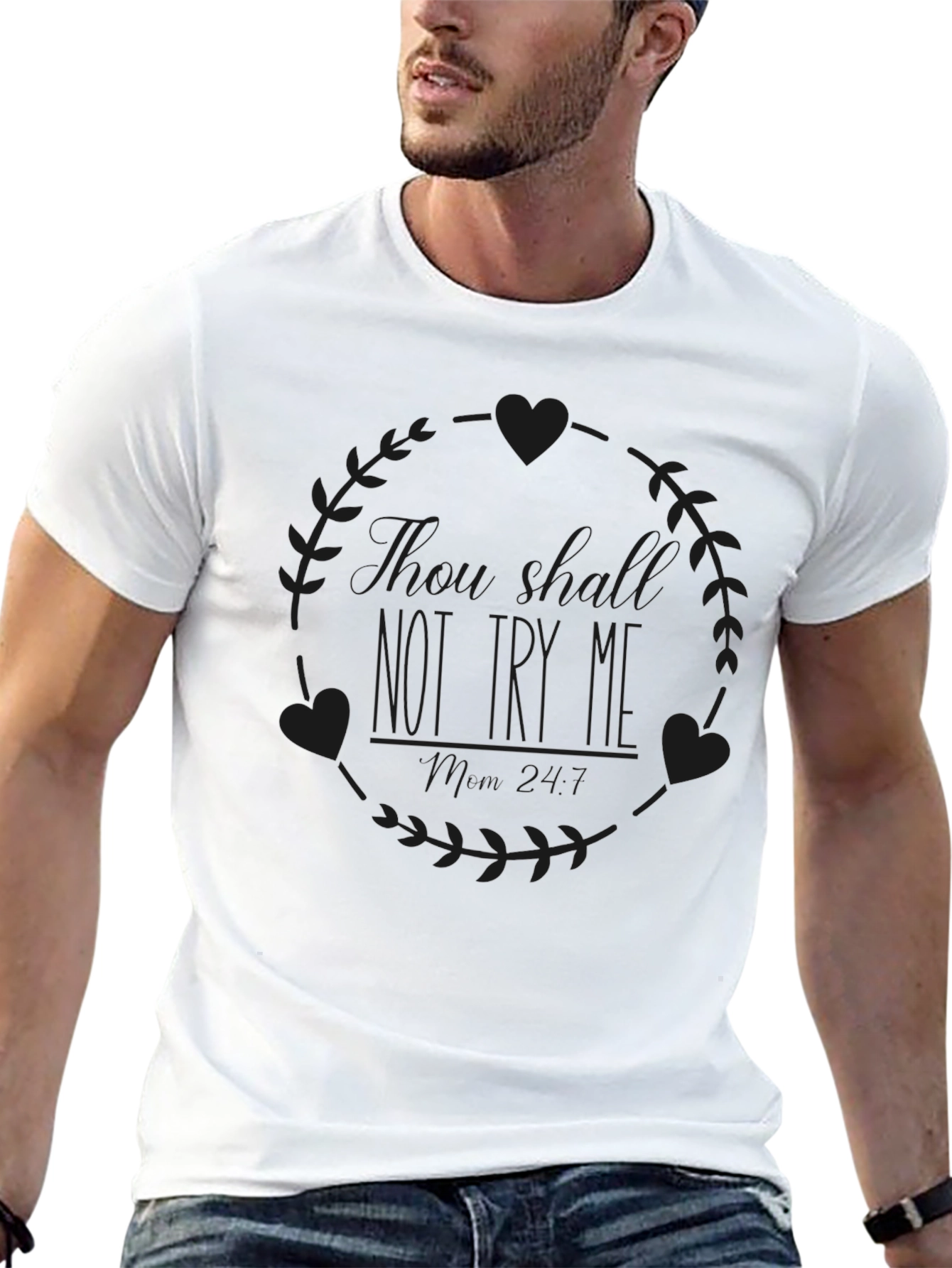There Should Not Try Me T-Shirt