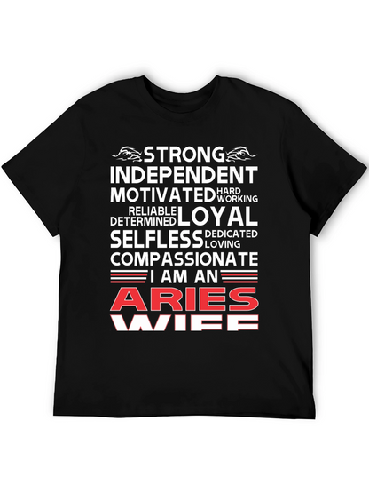 Aries Wife T-Shirt - Strong Independent Motivated Zodiac Tee