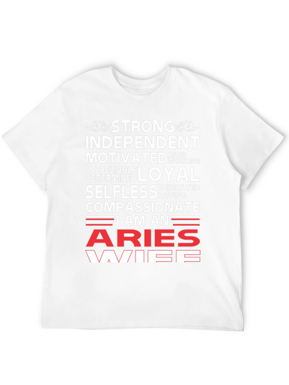 Aries Wife T-Shirt - Strong Independent Motivated Zodiac Tee