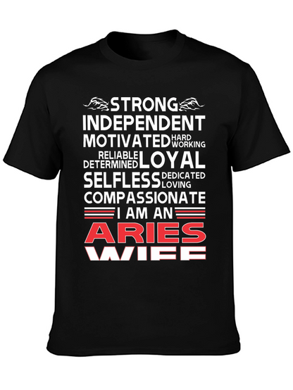 Aries Wife T-Shirt - Strong Independent Motivated Zodiac Tee