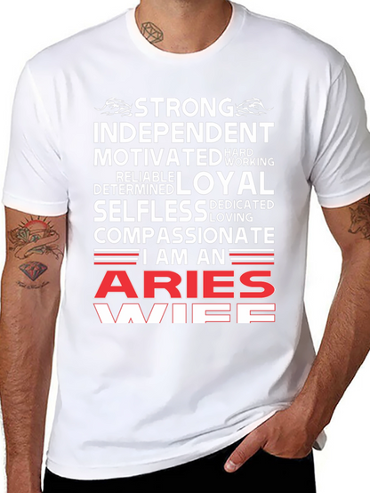 Aries Wife T-Shirt - Strong Independent Motivated Zodiac Tee