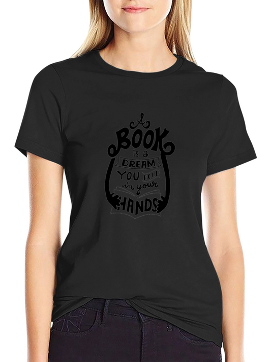 A Book is a Dream T-Shirt