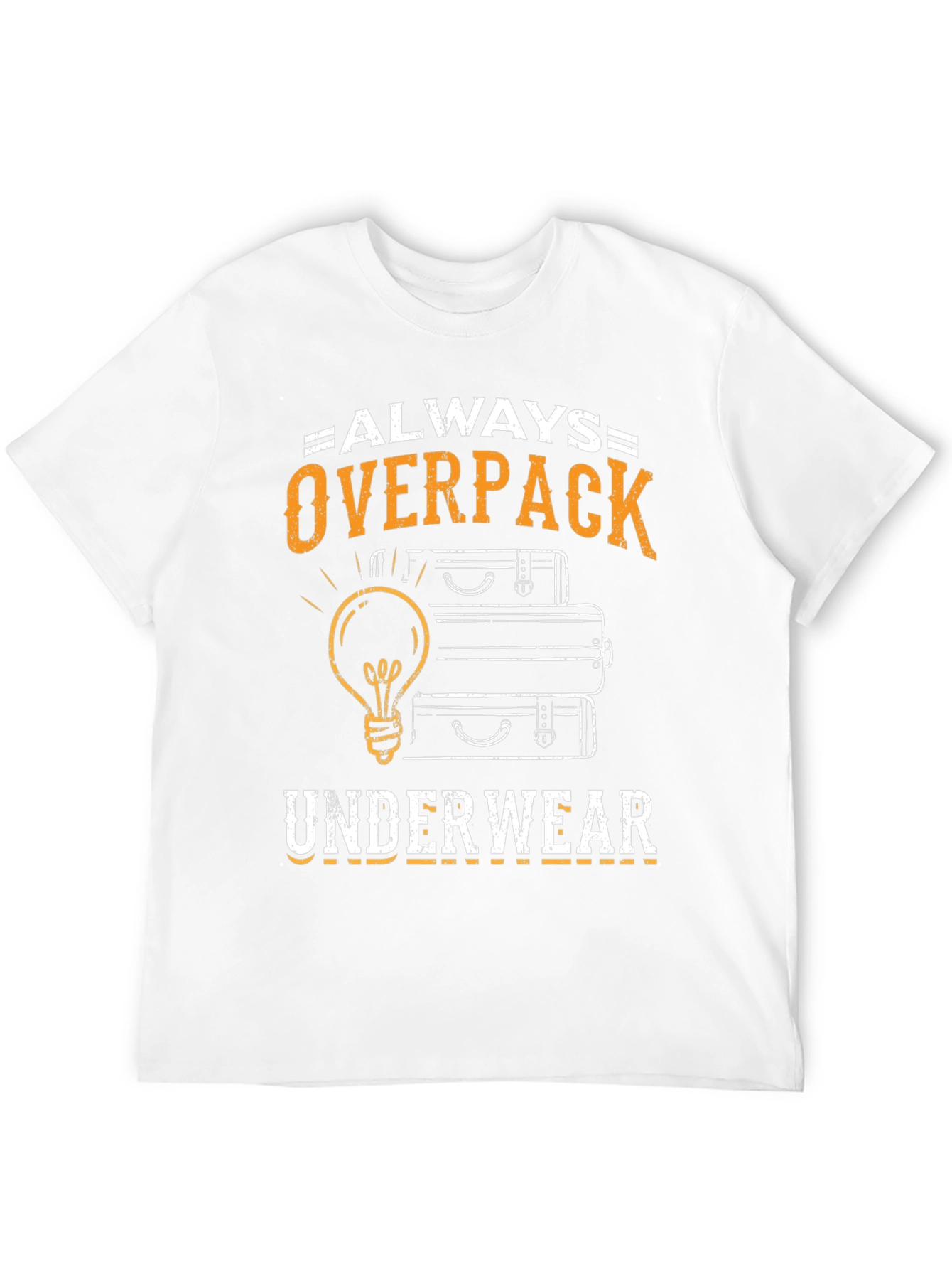 Always Overpack Underwear Mens T-Shirt Funny Travel Tee