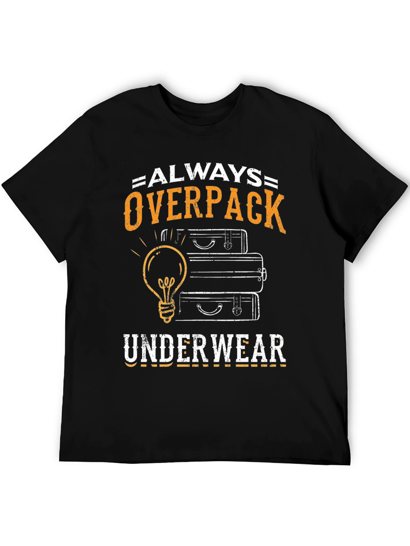 Always Overpack Underwear Mens T-Shirt Funny Travel Tee