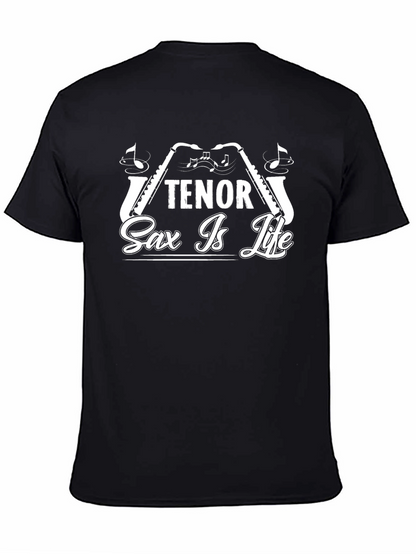 Tenor Sax Is Life Black T-Shirt