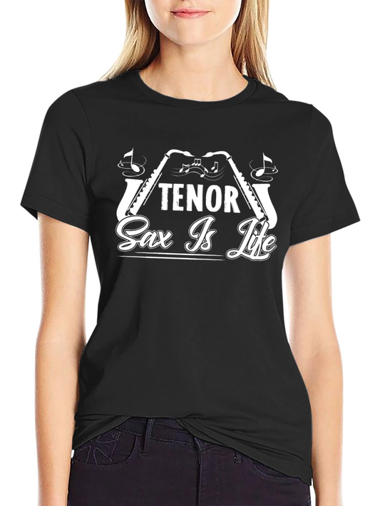 Tenor Sax Is Life Black T-Shirt