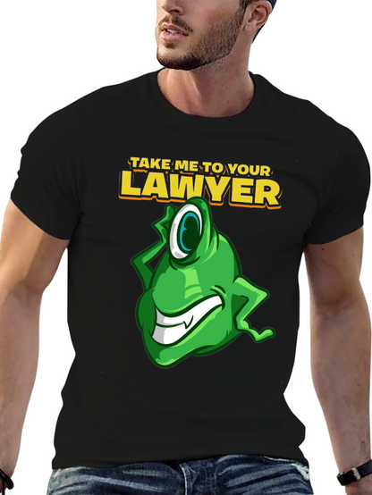 Take Me To Your Lawyer Black T-Shirt