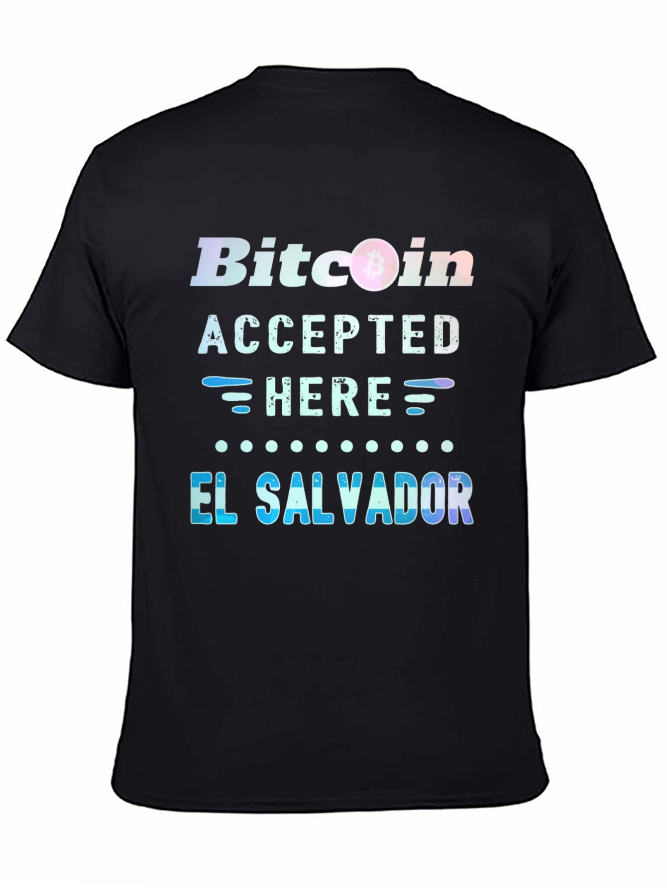Bitcoin Accepted Here T-Shirt - El Salvador Tee