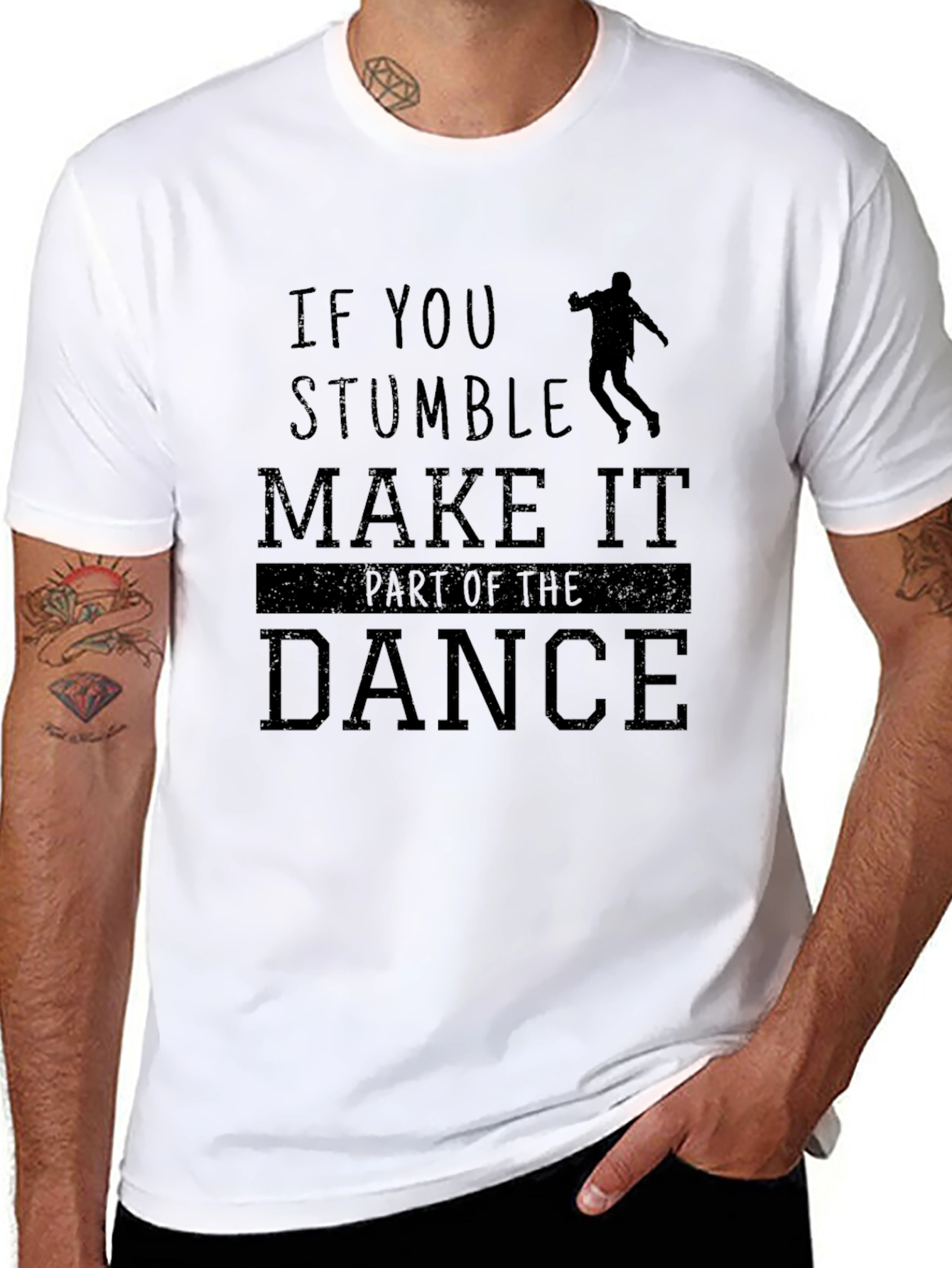 Stumble Dance T-Shirt - Motivational Graphic Tee