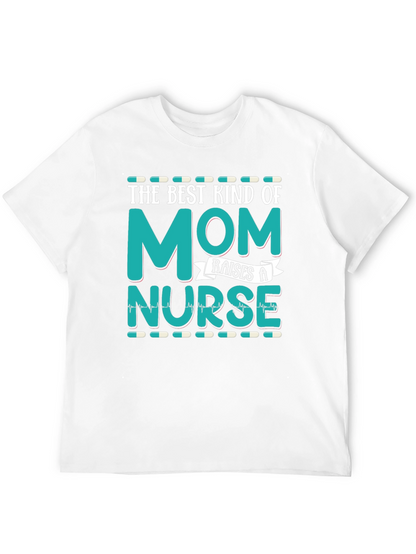 Best Kind of Mom Raises a Nurse Black T-Shirt
